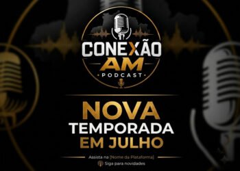 Conexão AM Podcast Anuncia Nova Temporada com Estúdio de Ponta e Conteúdo Reformulado